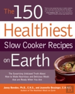 Bertrand.pt - The 150 Healthiest Slow Cooker Recipes On Earth
