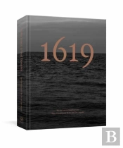The 1619 Project: A Visual Experience