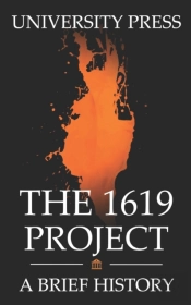 The 1619 Project Book