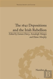 The 1641 Depositions And The Irish Rebellion