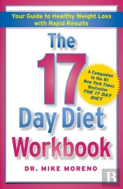 The 17 Day Diet Workbook