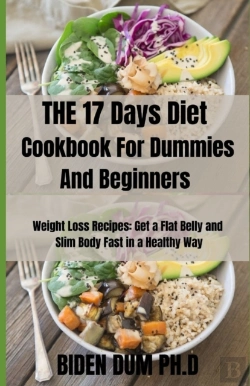 Bertrand.pt - The 17 Days Diet Cookbook For Dummies And Beginners