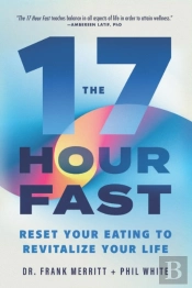 The 17 Hour Fast