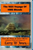 The 1825 Voyage Of Hms Blonde
