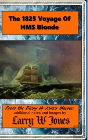 The 1825 Voyage Of Hms Blonde