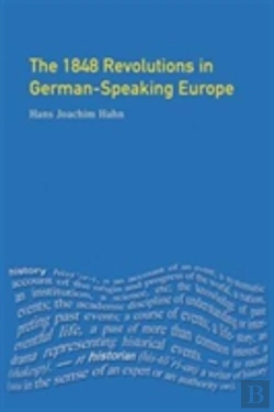 Bertrand.pt - The 1848 Revolutions In German-Speaking Europe
