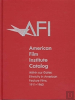 Bertrand.pt - The 1911-1960: American Film Institute Catalog Of Motion Pictures Produced In The United States