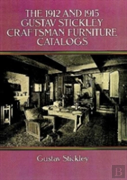 Bertrand.pt - The 1912 And 1915 Gustav Stickley Craftsman Furniture Catalogs
