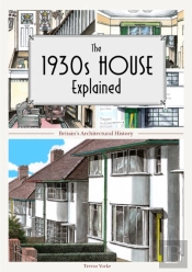 The 1930s House Explained