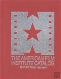 Bertrand.pt - The 1931â€“1940: American Film Institute Catalog Of Motion Pictures Produced In The United States