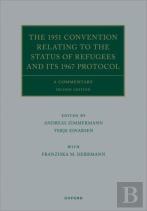 The 1951 Convention Relating To The Status Of Refugees And Its 1967 Protocol