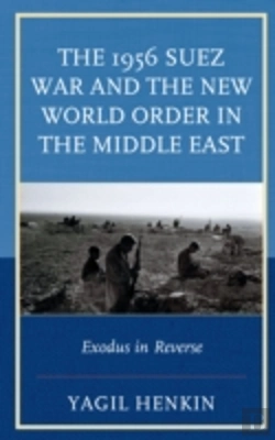 Bertrand.pt - The 1956 Suez War And The New World Order In The Middle East