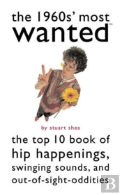 The 1960s' Most Wanted