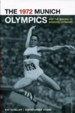 Bertrand.pt - The 1972 Munich Olympics And The Making Of Modern Germany
