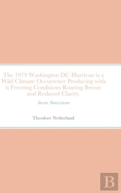 The 1979 Washington Dc Hurrican Is A Wild Climate Occurrence Producing With It Freezing Conditions Roaring Breeze And Reduced Clarity.