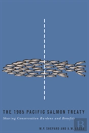 The 1985 Pacific Salmon Treaty