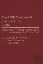 The 1988 Presidential Election In The South