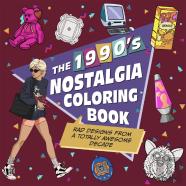 The 1990s Nostalgia Coloring Book