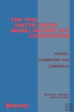 Bertrand.pt - The 1996 United States Model Income Tax Convention: Analysis, Commentary And Comparison