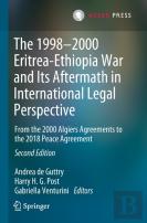 The 1998â€“2000 Eritrea-Ethiopia War And Its Aftermath In International Legal Perspective