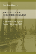 The 1st Battalion Dorsetshire Regiment In France And Belgium August 1914 To June 1915