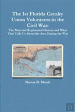 Bertrand.pt - The 1st Florida Union Cavalry Volunteers In The Civil War