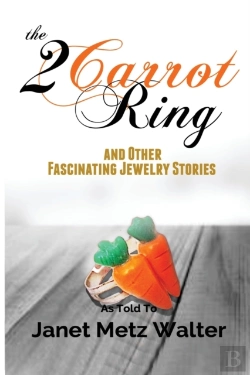 Bertrand.pt - The 2 Carrot Ring, And Other Fascinating Jewelry Stories