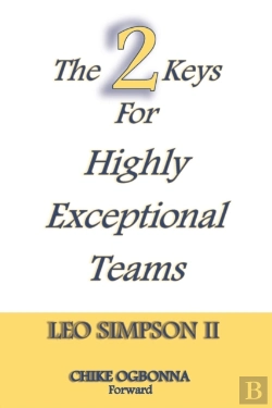 Bertrand.pt - The 2 Keys For Highly Exceptional Teams