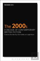 The 2000s: A Decade Of Contemporary British Fiction