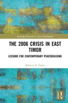 The 2006 Crisis In East Timor