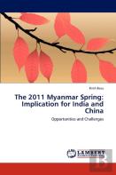 The 2011 Myanmar Spring