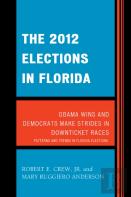 The 2012 Elections In Florida