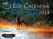 The 2013 Elk Calendar