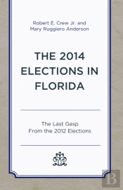 The 2014 Elections In Florida