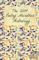 The 2014 Poetry Marathon Anthology