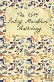 The 2014 Poetry Marathon Anthology