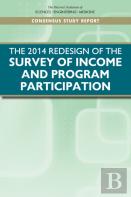 The 2014 Redesign Of The Survey Of Income And Program Participation