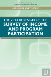 The 2014 Redesign Of The Survey Of Income And Program Participation