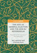 The 2015 Uk General Election And The 2016 Eu Referendum