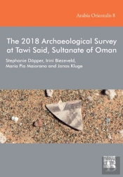 The 2018 Archaeological Survey At Tawi Said, Sultanate Of Oman