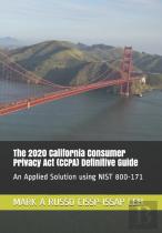 The 2020 California Consumer  Privacy Act (Ccpa) Definitive Guide