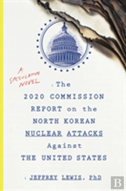 Bertrand.pt - The 2020 Commission Report On The North Korean Nuclear Attacks Against The U.S.