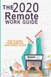 The 2020 Remote Work Guide