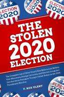The 2020 Stolen Election