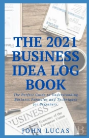 The 2021 Business Idea Log Book