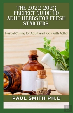 Bertrand.pt - The 2022-2023 Prefect Guide To Adhd Herbs For Fresh Starters