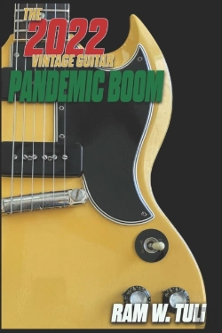 Bertrand.pt - The 2022 Vintage Guitar Pandemic Boom