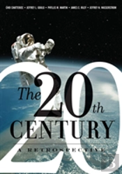 The 20th Century: A Retrospective