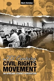 The 20th Century Civil Rights Movement