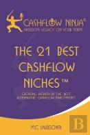 The 21 Best Cashflow Niches(Tm)